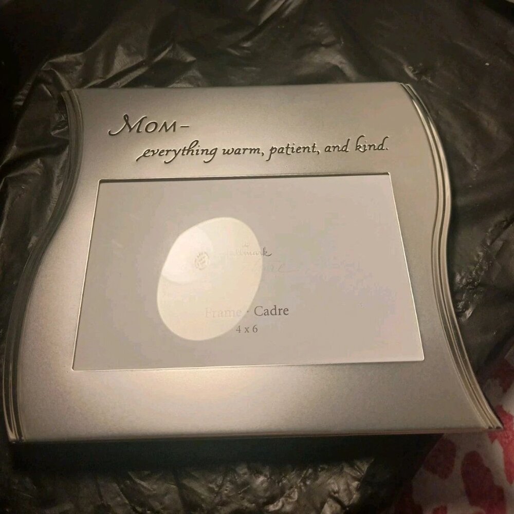 HALLMARK SILVER "MOM- EVERYTHING WARM, PATIENT AND KIND" PHOTO FRAME